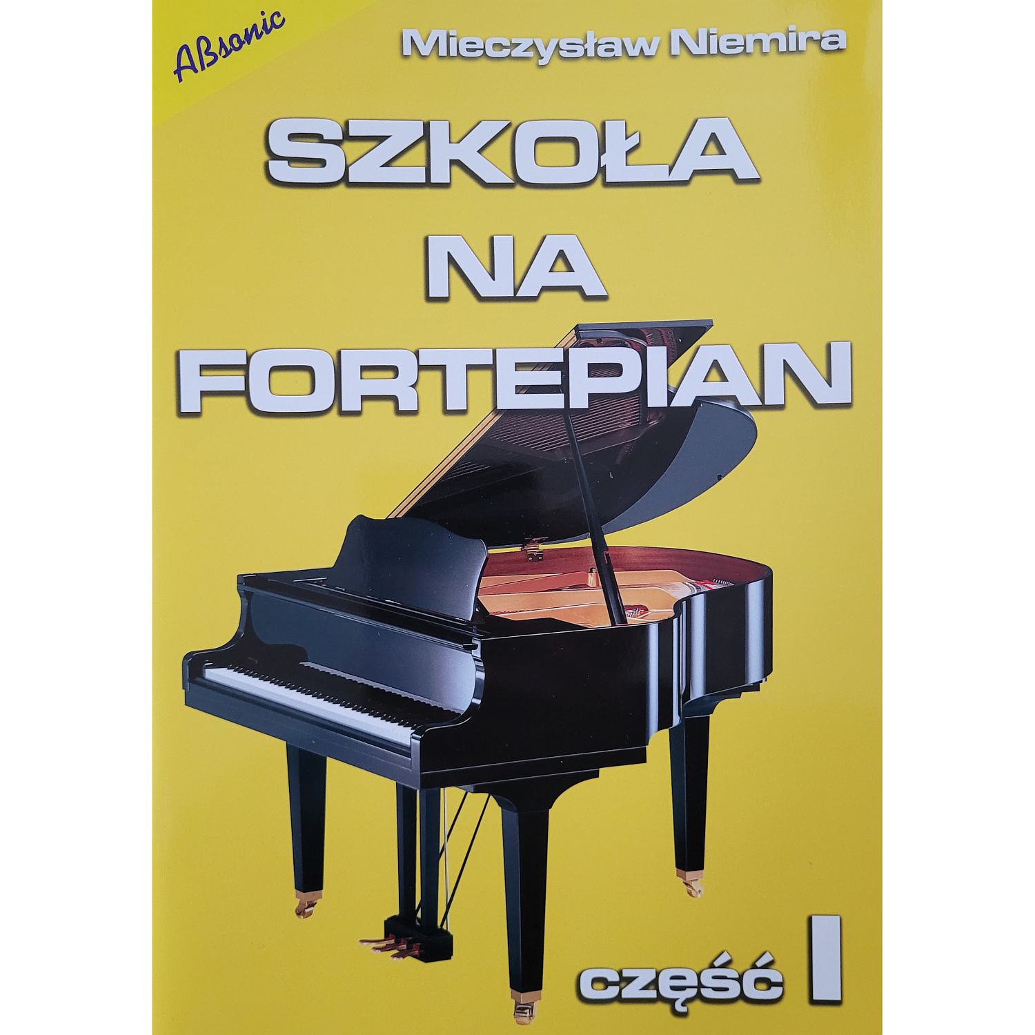 Szkoła na fortepian cz. 1 Mieczysław Niemira